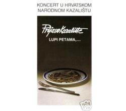 PRLJAVO KAZALISTE - Lupi petama  Koncert u HNK, 1996 (VHS)